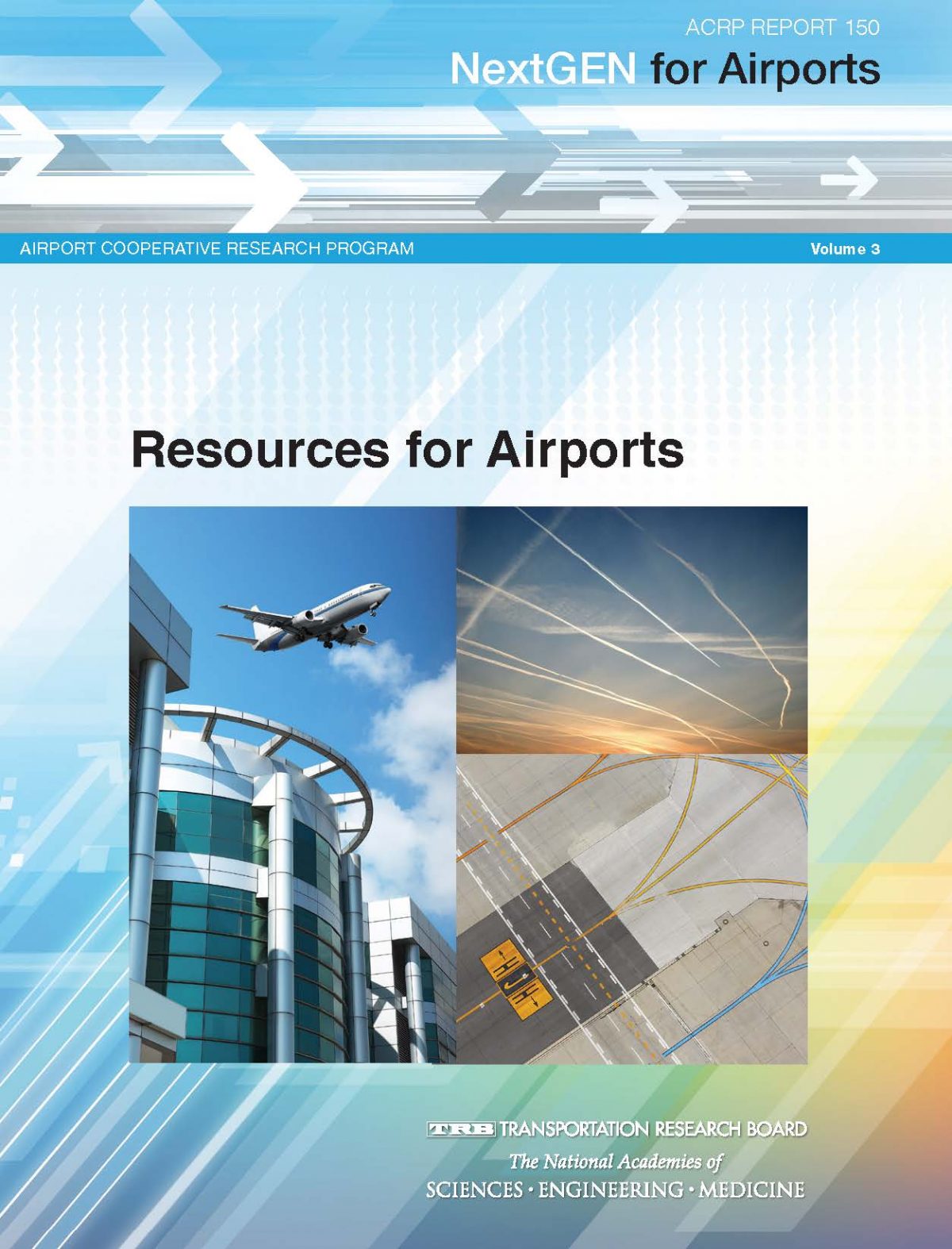 Tools and Case Studies for NextGen for Airports – ACRP WebResource 5