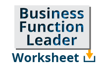 Click here to download the companion worksheet (Word document) for the business function leader