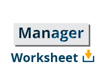 Click here to download the companion worksheet (Word document) for the manager